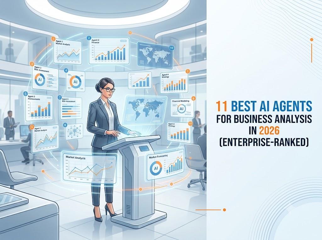 11 Best AI Agents for Business Analysis in 2026 (Enterprise-Ranked)
